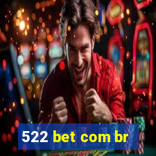 522 bet com br